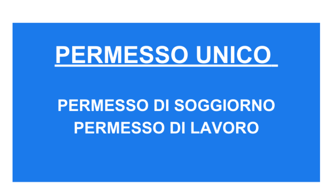 Permesso unio, permesso di soggiorno e di lavoo